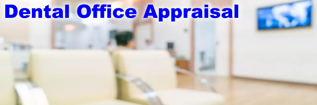 Dental Office Appraisal